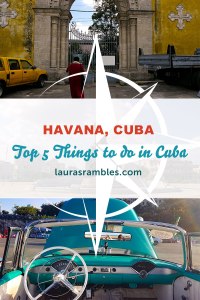 Lauras-Rambles-Top-5-Things-to-do-in-Cuba-Pinterest