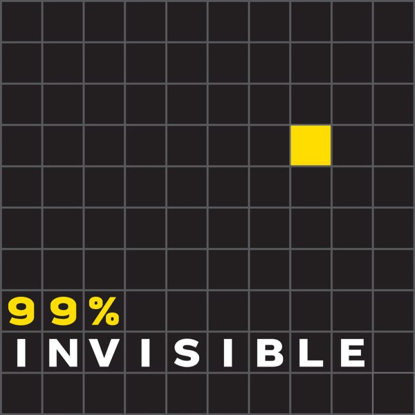 99% invisible podcast