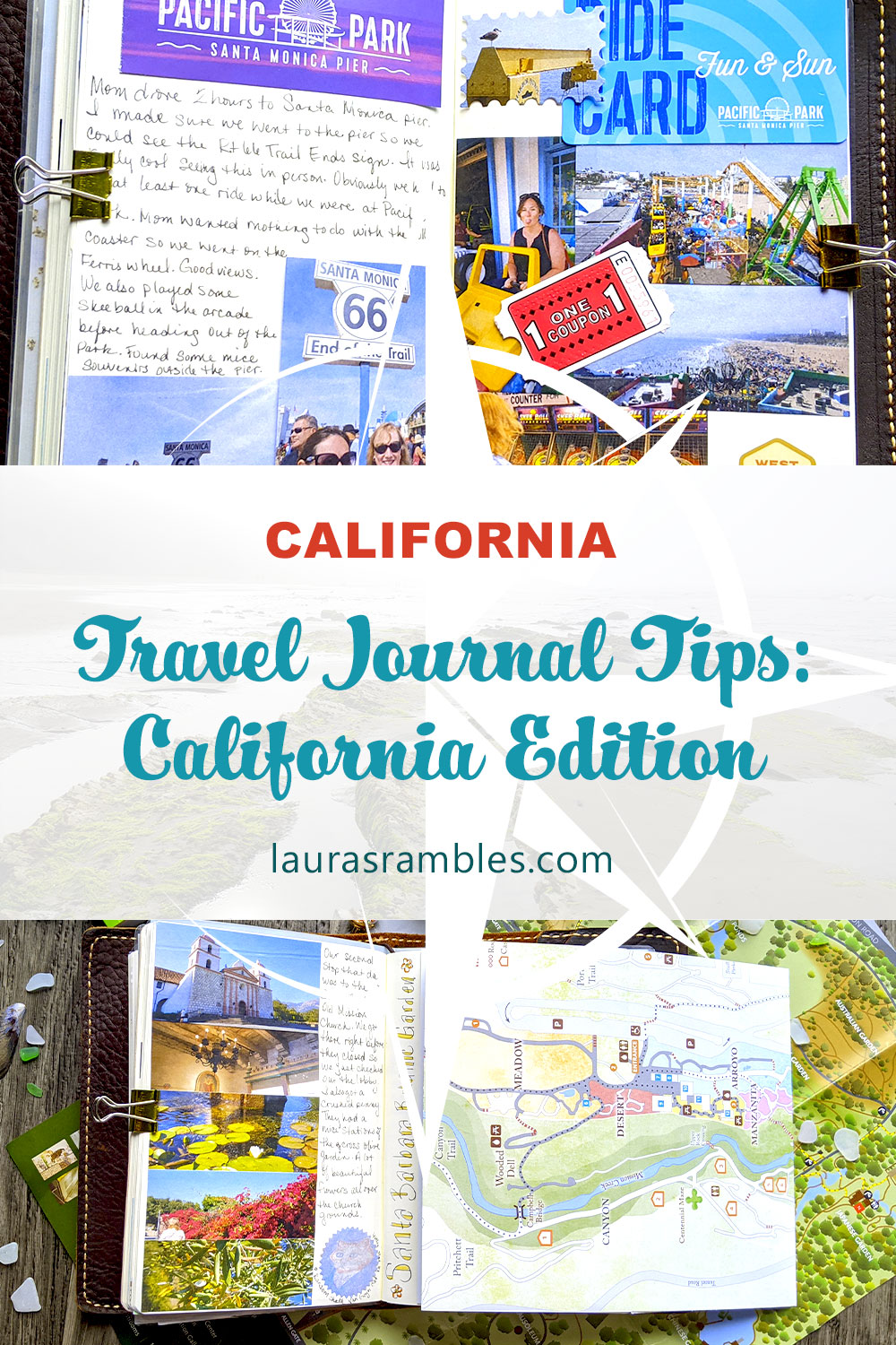 Travel Journal Tips - California Edition